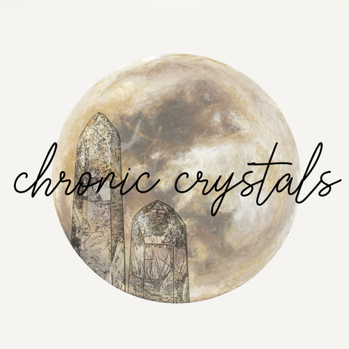 Chronic Crystals